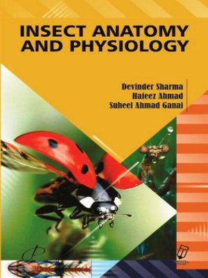 cover image of Insect Anatomy and Physiology